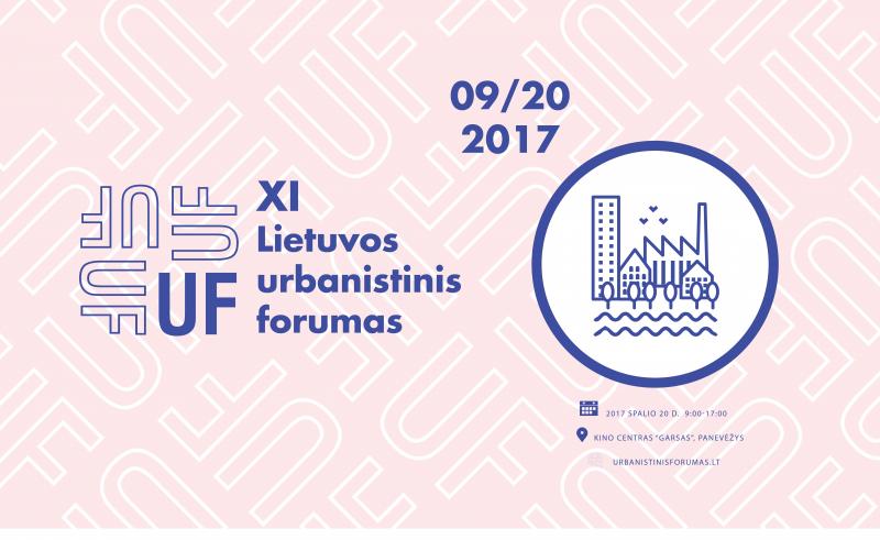 XI LIETUVOS URBANISTINIS FORUMAS kviečia!